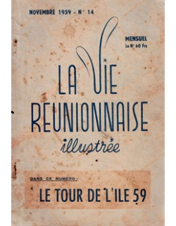 LA VIE REUNIONNAISE  ILLUSTREE N°14 - MENSUEL - NOVEMBRE 1959