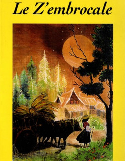 LE Z'EMBROCALE - SOUVENIR D'ENFANCE DE L'ÎLE DE LA REUNION - HENRI MURAT - 2001