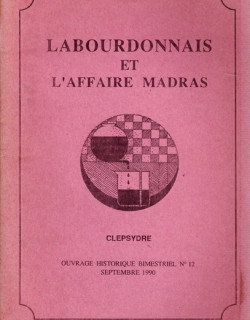 LABOURDONNAIS ET L'AFFAIRE MADRAS - CLEPSYDRE N°12 - 1990