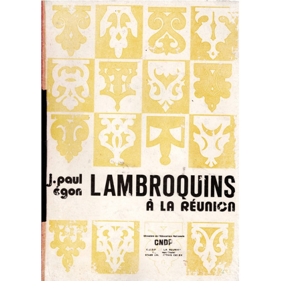 LAMBROQUINS A LA REUNION - J-PAUL EGON - CNDP - 1985