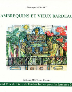 LAMBREQUINS ET VIEUX BARDEAUX - MONIQUE MERABET - 2003