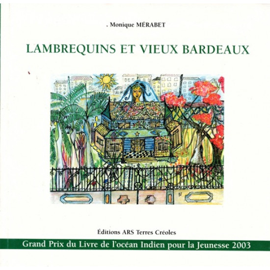 LAMBREQUINS ET VIEUX BARDEAUX - MONIQUE MERABET - 2003