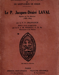 LE PERE JACQUES - DESIRE LAVAL - APÔTRE DE L'ÎLE MAURICE (1850-1864) - PERE DELAPLACE- 1932
