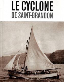 LE CYCLONE DE SAINT-BRANDON - ALAIN HOARAU - 2012