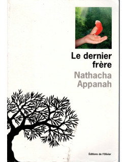 LE DERNIER FRERE - NATACHA APPANAH - 2007