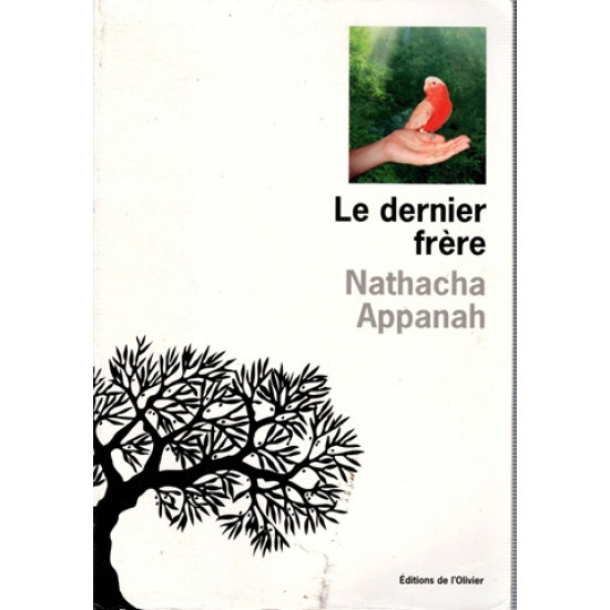 LE DERNIER FRERE - NATACHA APPANAH - 2007