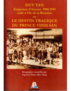 LE DESTIN TRAGIQUE DU PRINCE VINH SAN - DEDICACE DE CLAUDE VINH SAN - 2001