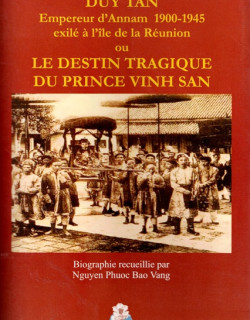 LE DESTIN TRAGIQUE DU PRINCE VINH SAN - DEDICACE DE CLAUDE VINH SAN - 2001