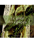 LES GOUT DES EPICES - FABIENNE GAMBRELLE - 2008