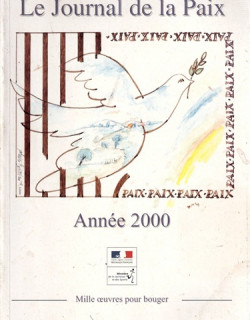 LE JOURNAL DE LA PAIX - PATRICK BONFILS - 2000 LE JOURNAL DE LA PAIX - PATRICK BONFILS - 2000