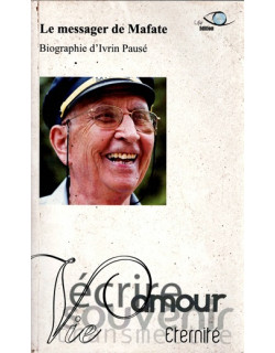 LE MESSAGER DE MAFATE - BIOGRAPHIE D'IVRIN PAUSE - 2000