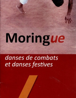 LE MORING : DANSES DE COMBATS ET DANSES FESTIVES - KARL KUGEL - 2005 LE MORING : DANSES DE COMBATS ET DANSES FESTIVES - KARL KUGEL - 2005