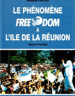 LE PHENOMENE FREEDOM A L'ILE DE LA REUNION - ARNAUD PONTUS - 1995