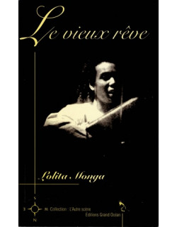 LE VIEUX REVE - LOLITA MONGA - 1996