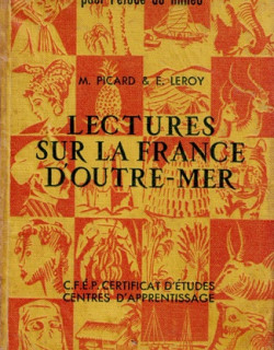 LECTURES SUR LA FRANCE D'OUTREMER - M. PICARD - E.LEROY - 1956