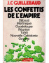 LES CONFETTIS DE L'EMPIRE - J.C GUILLEBAUD - 1976