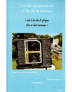 LES DE-NOMMES DE l'ÎLE DE LA TORTUE - SOUBAYA PERMALNAÏCK - 2024 LES DE-NOMMES DE l'ÎLE DE LA TORTUE - SOUBAYA PERMALNAÏCK - 2024