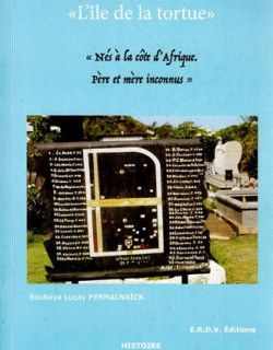 LES DE-NOMMES DE l'ÎLE DE LA TORTUE - SOUBAYA PERMALNAÏCK - 2024