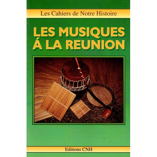 LES MUSIQUES DE LA REUNION - XAVIER FILLIOL - 1983