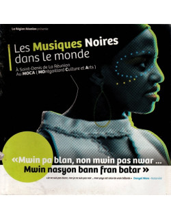 LES MUSIQUES NOIRES DANS LE MONDE - AU MOCA - BATARSITE - 2012