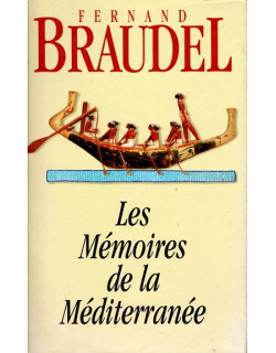 LES MEMOIRES DE LA MEDITERRANEE - FERNAND BRAUDEL - 1999