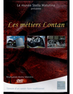 DVD LES METIERS LONTAN - MUSEE STELLA MATUTINA - 1988
