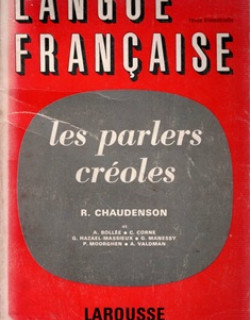 LES PARLERS CREOLES - ROBERT CHAUDENSON - 1978
