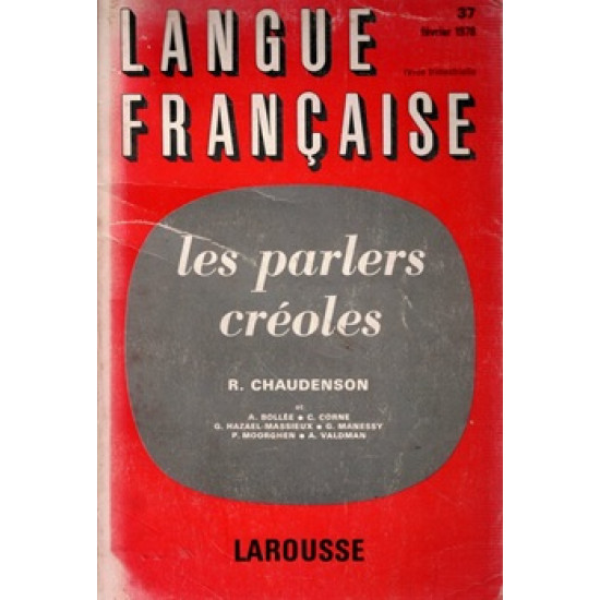LES PARLERS CREOLES - ROBERT CHAUDENSON - 1978