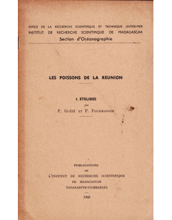 LES POISSONS DE LA REUNION VOLUME I, II, III - P. GUEZE - P. FOURMANOIR - 1960