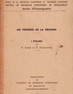 LES POISSONS DE LA REUNION VOLUME I, II, III - P. GUEZE - P. FOURMANOIR - 1960