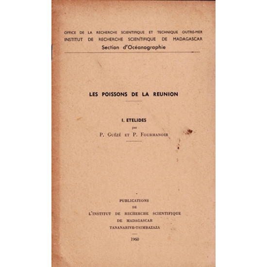 LES POISSONS DE LA REUNION VOLUME I, II, III - P. GUEZE - P. FOURMANOIR - 1960
