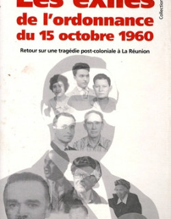LES EXILES DE L'ORDONNANCE DU 15 OCTOBRE 1960 - MONIQUE LE TOULLEC - 2018 LES EXILES DE L'ORDONNANCE DU 15 OCTOBRE 1960 - MONIQUE LE TOULLEC - 2018