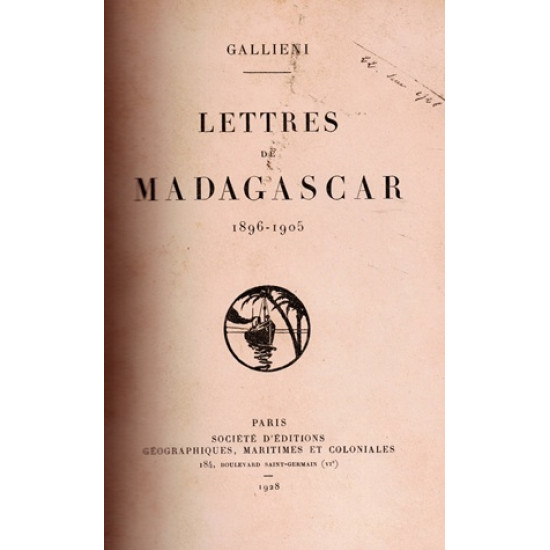 LETTRES DE MADAGASCAR 1896-1905 - GALLIENI - 1928