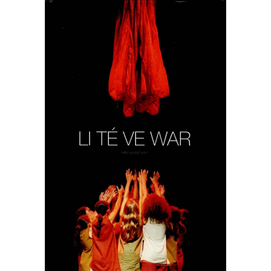 LI TE VE WAR - SPECTACLE MUSICAL - LYDIE GERAUD - 2015
