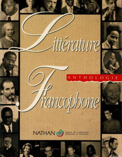 LITTERATURES FRANCOPHONES - ANTHOLOGIE - 1991