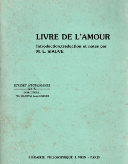 LIVRE DE L'AMOUR D'AL GAZALI - TRADUCTION M. L. SIAUVE- 1986