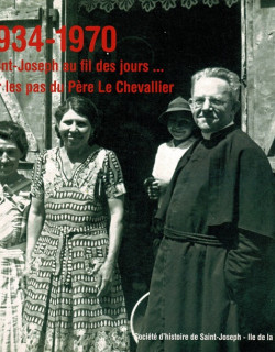1934-1970 SAINT-JOSEPH AU FIL DES JOURS
