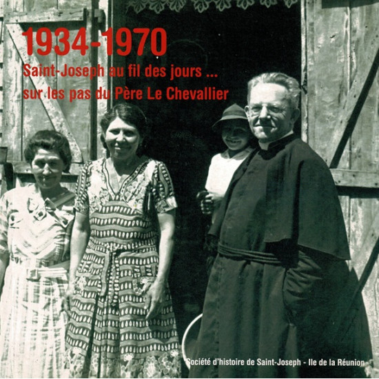 1934-1970 SAINT-JOSEPH AU FIL DES JOURS