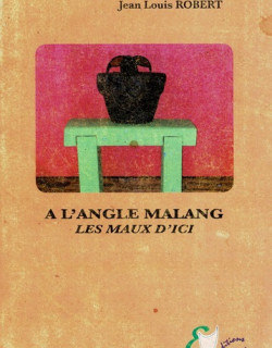 A L'ANGLE MALANG - JEAN-LOUIS ROBERT - 2004