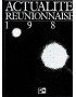 ACTUALITE REUNIONNAISE - ROBERT CHAUDENSON -1982