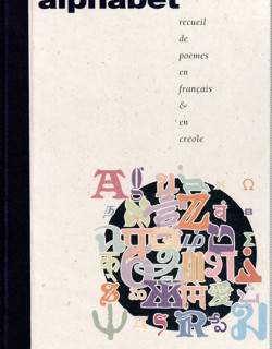 ALPHABET - RECUEIL DE POEMES EN FRANCAIS ET EN CREOLE - MICHEL DUCASSE -2001