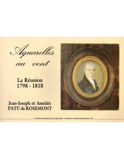 AQUARELLES AU VENT PATU DE ROSEMONT - 1798 - 1818  (1988)