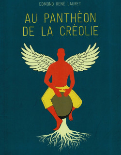 AU PANTHEON DE LA CREOLIE