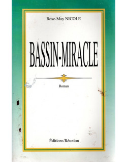 BASSIN-MIRACLE - ROMAN - ROSE-MAY NICOLE - 1991