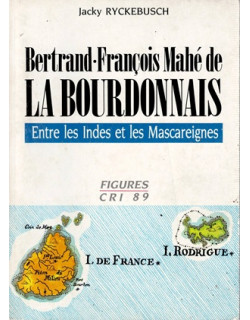BERTRAND-FRANCOIS MAHE DE LA BOURDONNAIS - JACKY RYCKEBUSCH - 1989