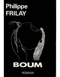 BOUM - ROMAN - PHILIPPE FRILAY - 1986