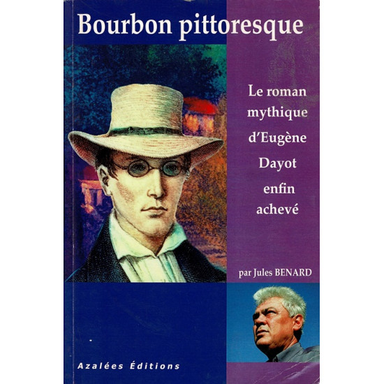 BOURBON PITTORESQUE - JULES BENARD - 2012