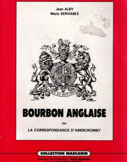 BOURBON ANGLAISE - MARIO SERVIABLE - JEAN ALBY - 1989