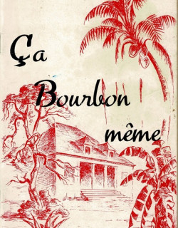 CA BOURBON MEME - CLAIRE BOSSE- 1ère EDITION