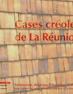 CASES CREOLES DE LA REUNION